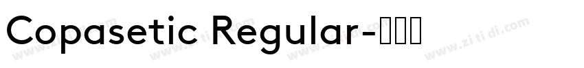 Copasetic Regular字体转换